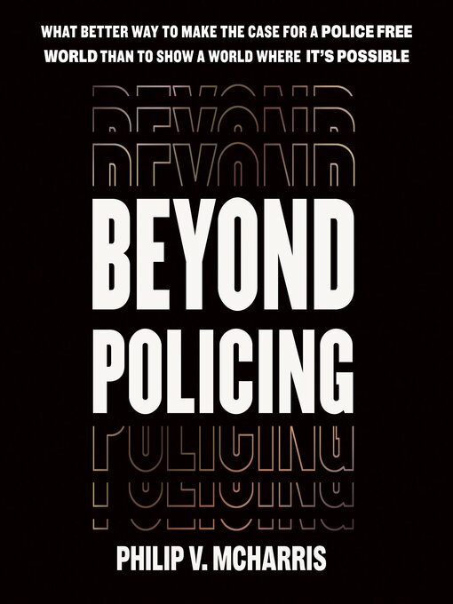 Title details for Beyond Policing by Philip V. McHarris - Available